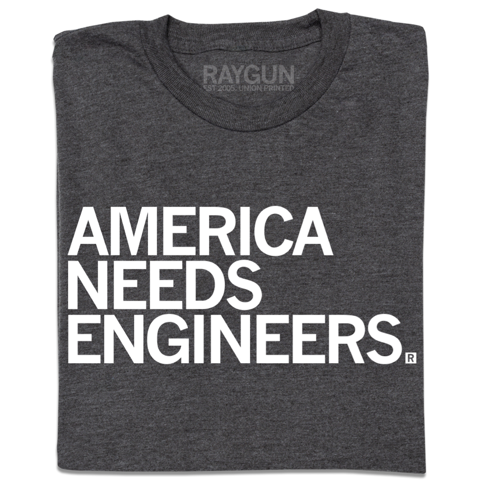 America Needs Engineers