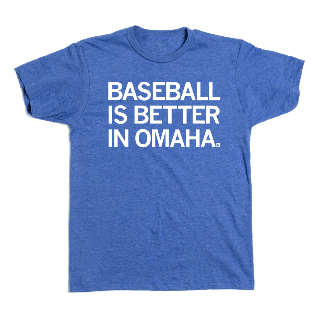 Baseball Is Better In Omaha T-Shirt