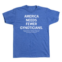 Fewer Gynoticians