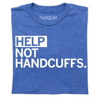 Help Not Handcuffs