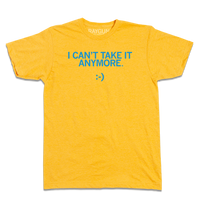 I Can't Take It Anymore