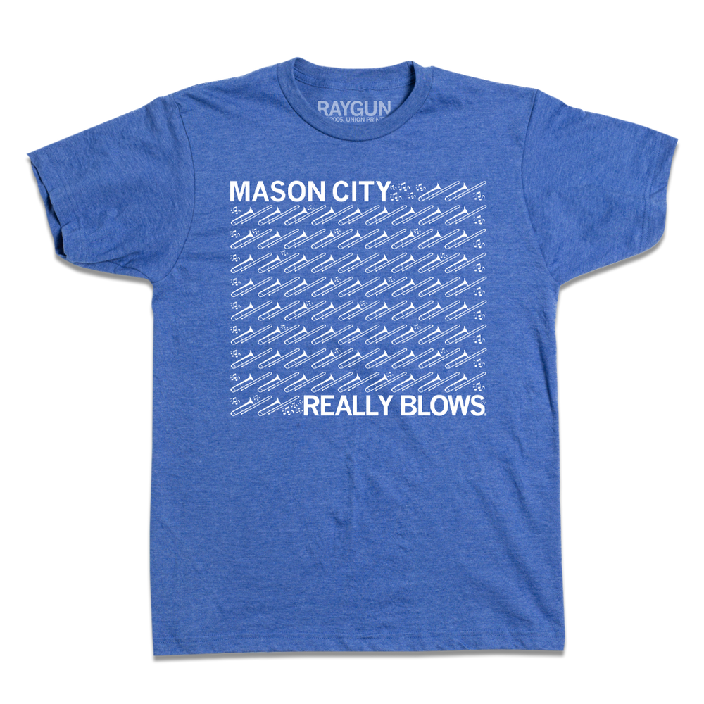 Mason City Really Blows