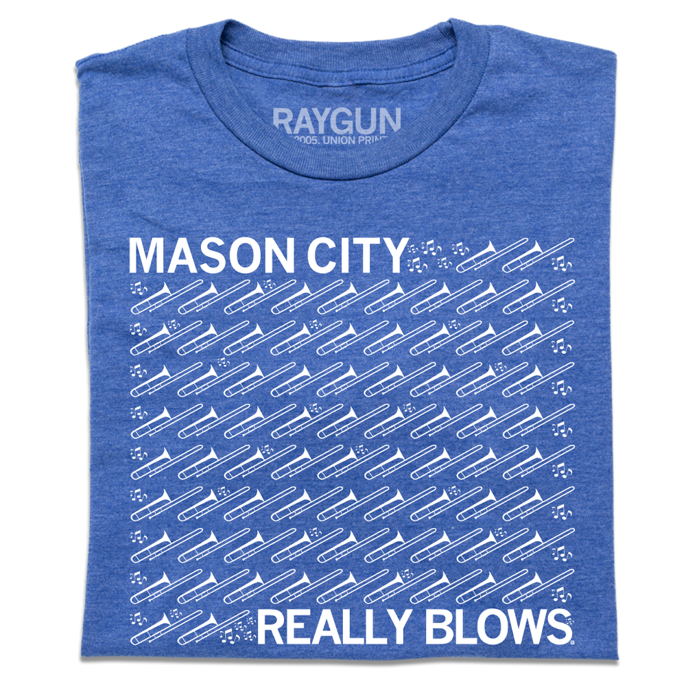 Mason City Really Blows