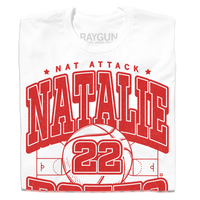 White t-shirt with bright red ink that says, "Nat Attack" in small font above "Natallie Potts 22" in large text." At the bottom it reads "St. Louis MO * Forward" and all of the text is above a volleyball court.