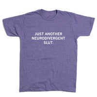 Neurodivergent Slut