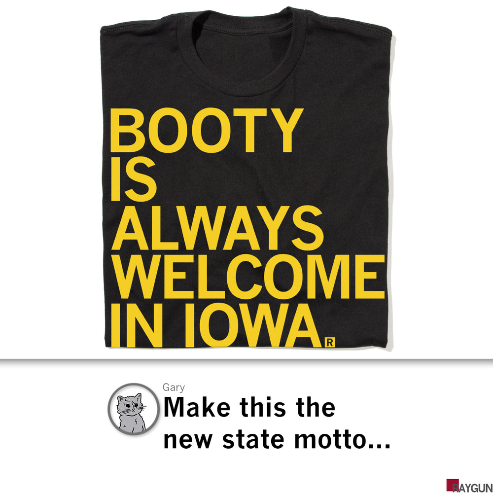Booty Is Always Welcome In Iowa