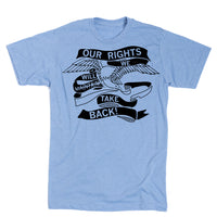 Our Rights We Will Take Back