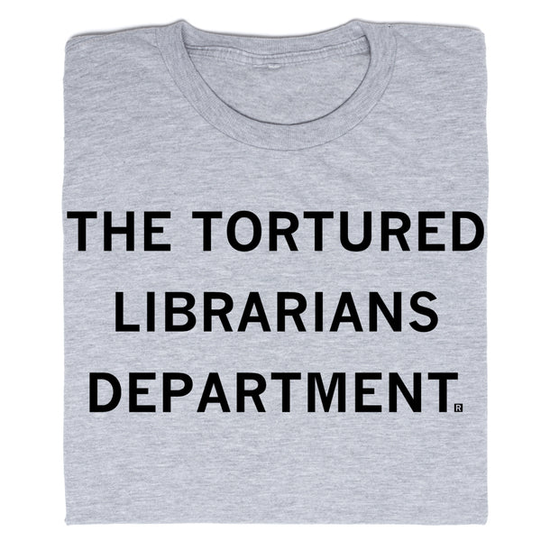 The Tortured Librarians Dept