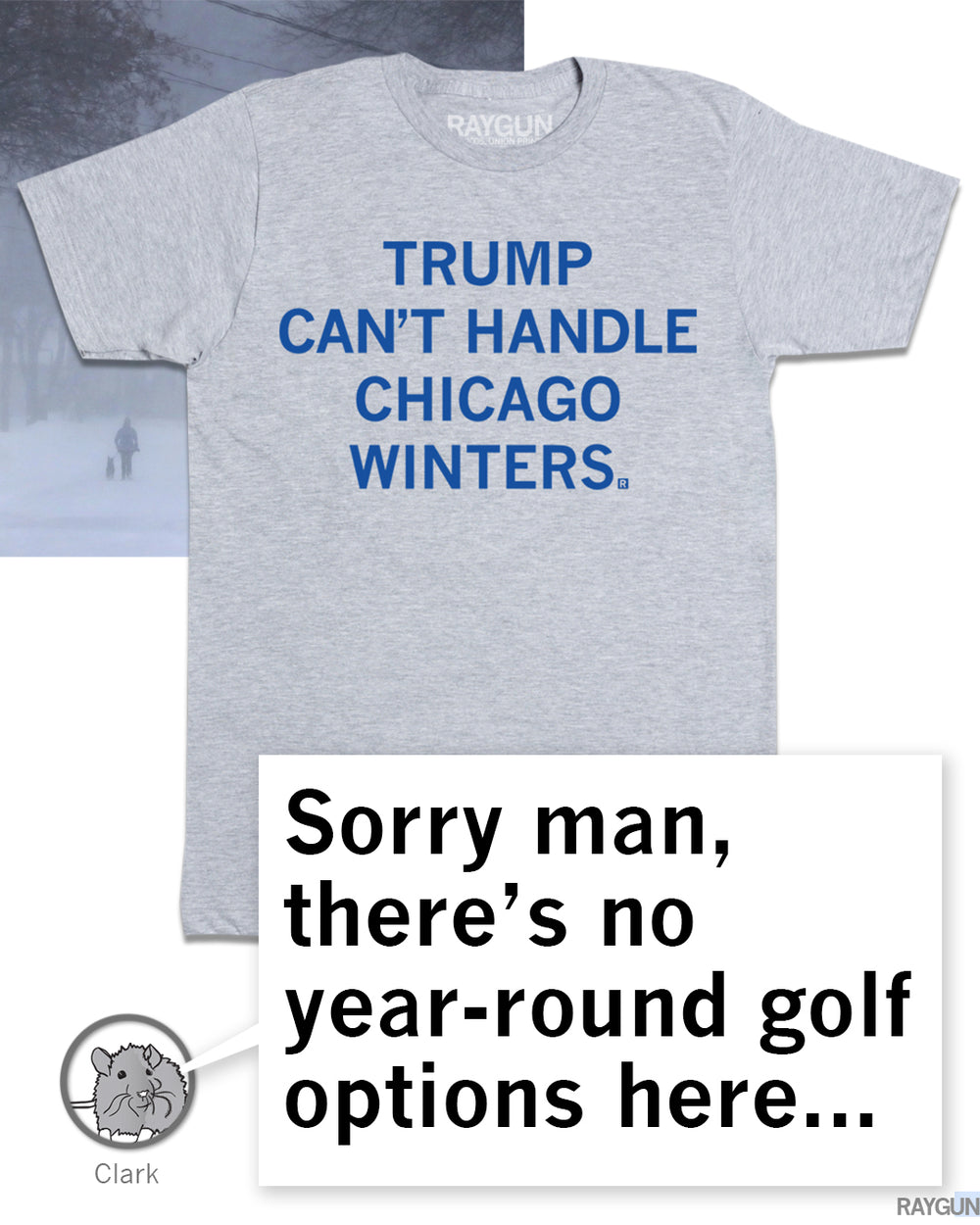 Trump Can't Handle Chicago Winters