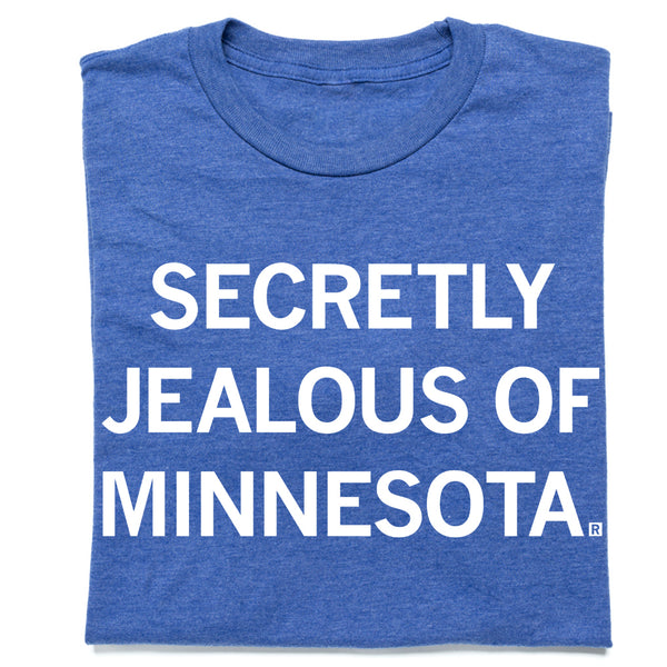 Secretly Jealous of Minnesota