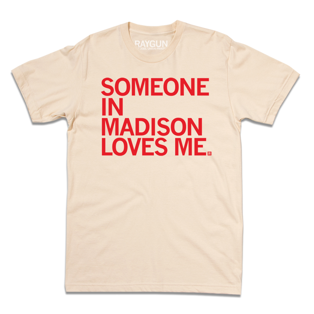 Someone Loves Me Madison