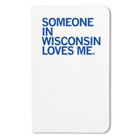 Someone Loves Me WI Notebook