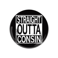 Straight Outta Consin Button