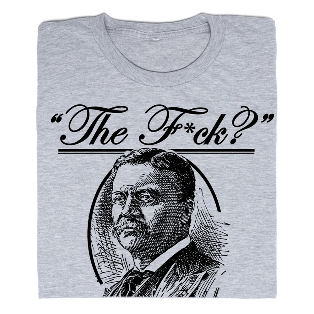 The F? Teddy Roosevelt Quote