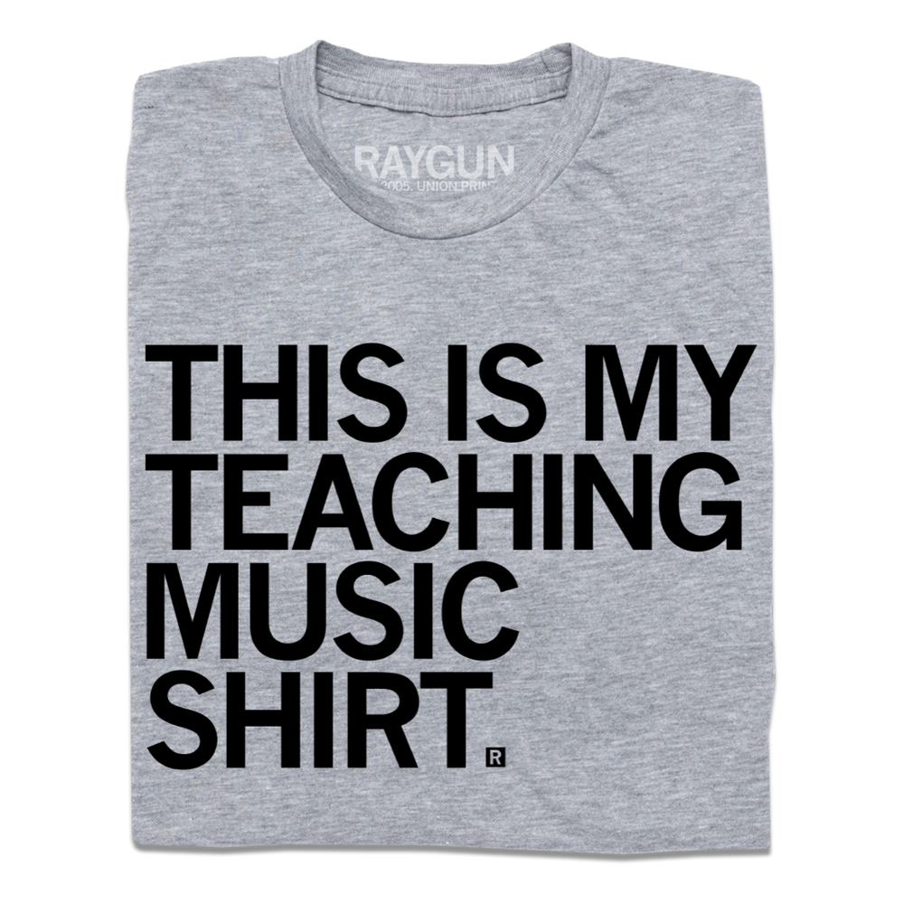 This Is My Teaching Music Shirt