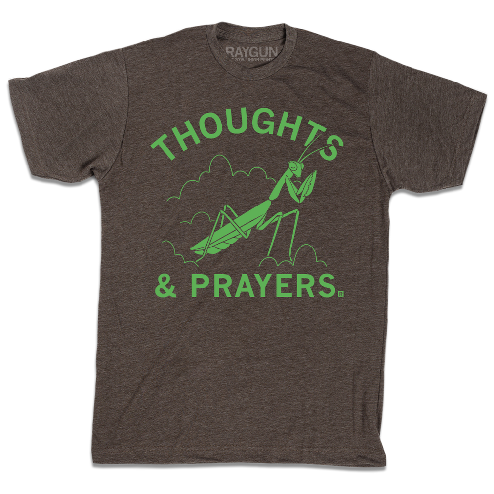 Thoughts & Prayers Mantis