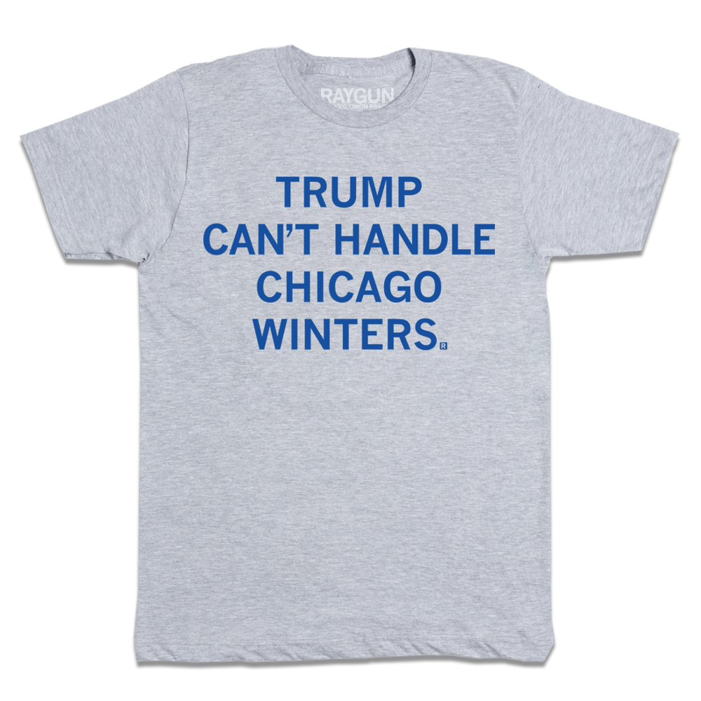 Trump Can't Handle Chicago Winters