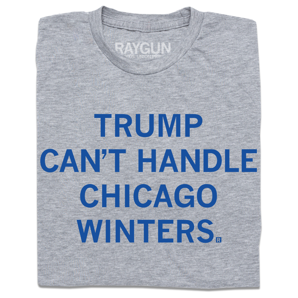 Trump Can't Handle Chicago Winters
