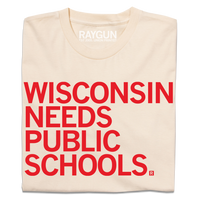 Wisconsin Needs Public Schools