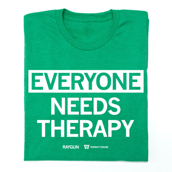 Everyone Needs Therapy