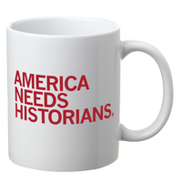 America Needs Historians Mug