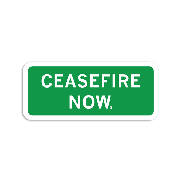 Ceasefire Now Sticker