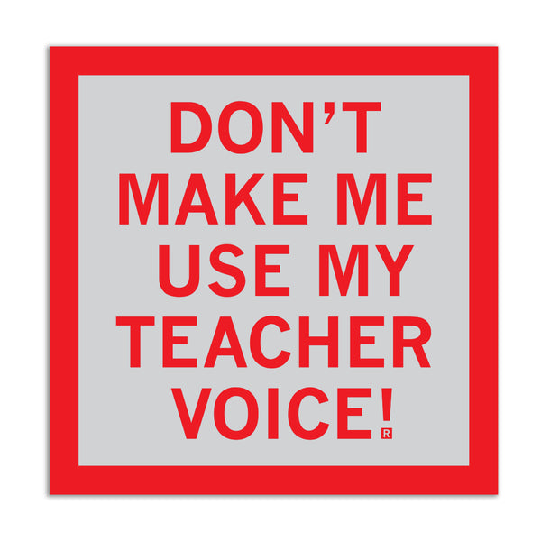 Use My Teacher Voice Text Sticker