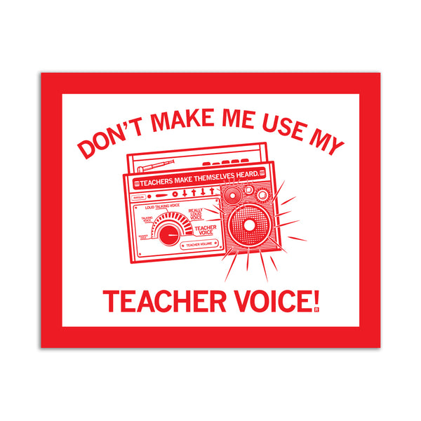 Use My Teacher Voice Graphic Sticker