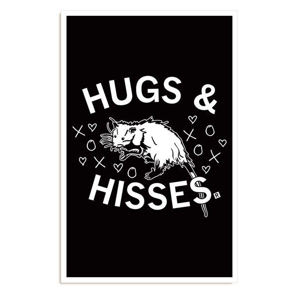 Hugs & Hisses Poster