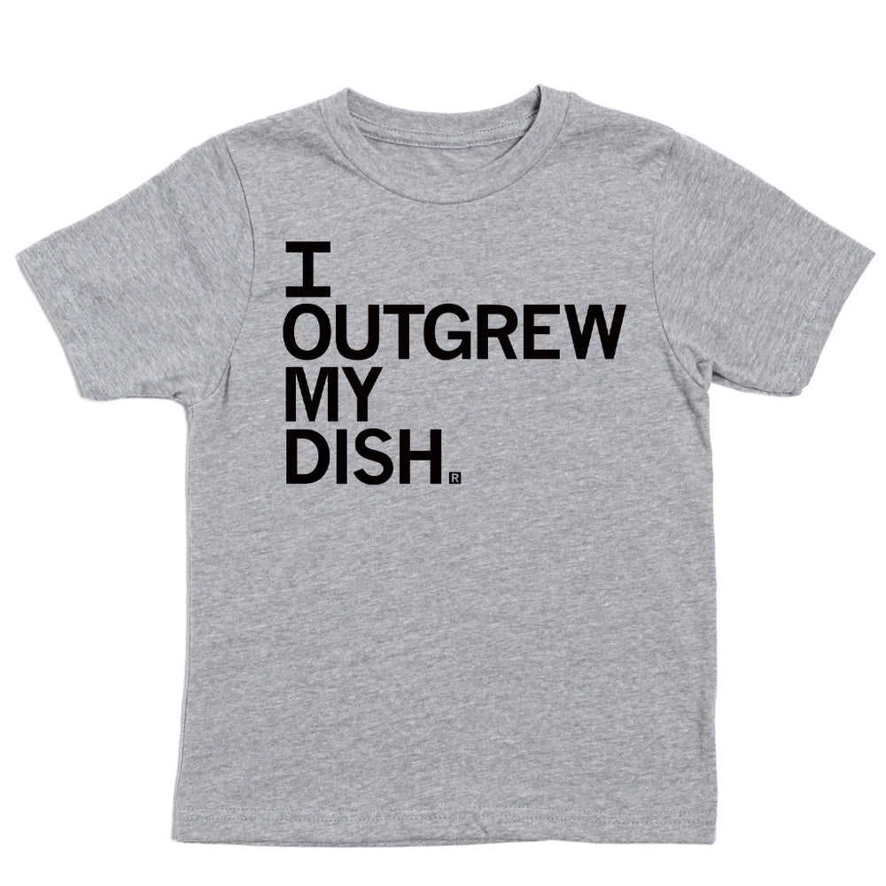 I Outgrew My Dish Kids