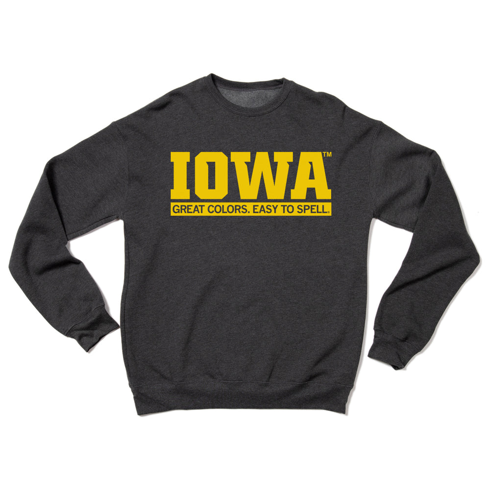 Iowa: Great Colors Easy To Spell Crew Sweatshirt