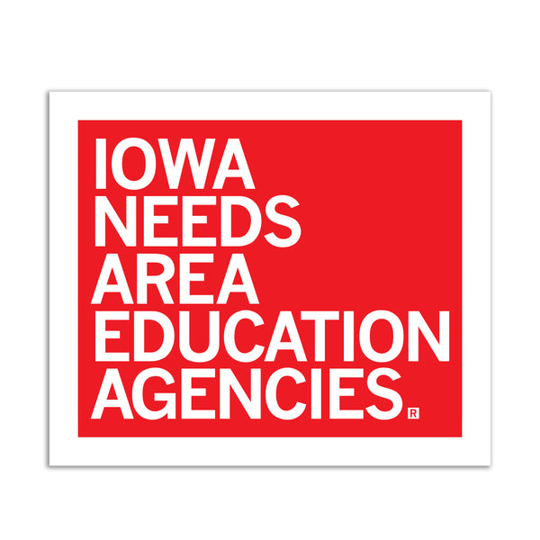 Iowa Needs Area Education Agencies Red Sticker
