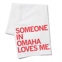 Someone Loves Me Omaha Kitchen Towel