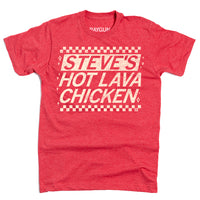 Steve's Hot Lava Chicken