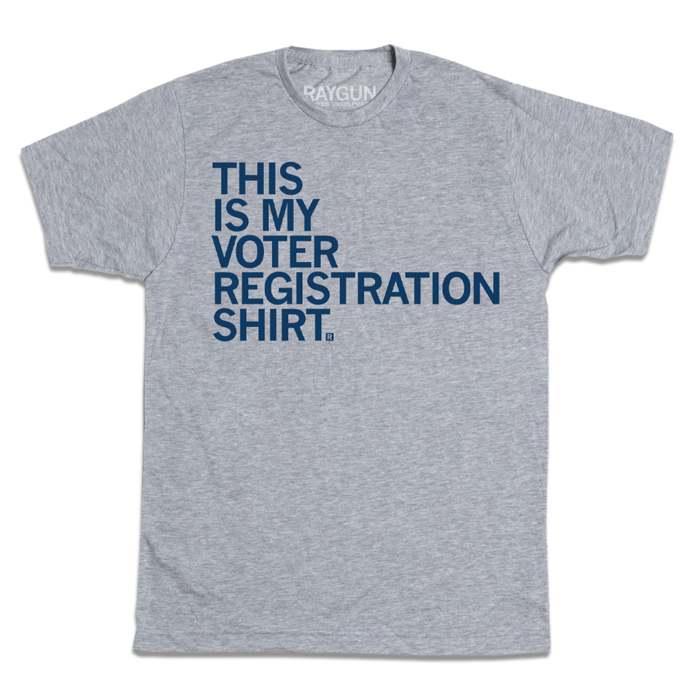 This Is My Voter Registration Shirt