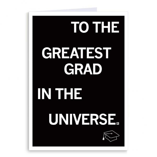To The Greatest Grad Greeting Card