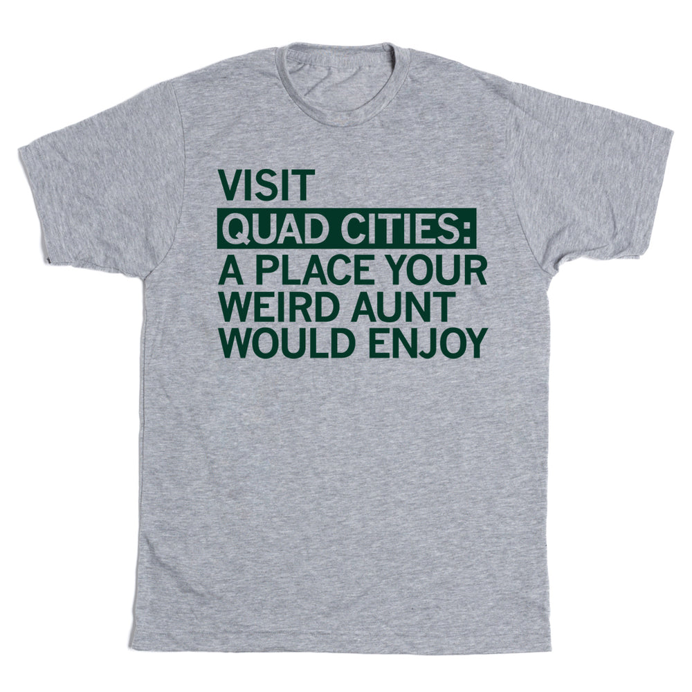 Quad Cities: Weird Aunt