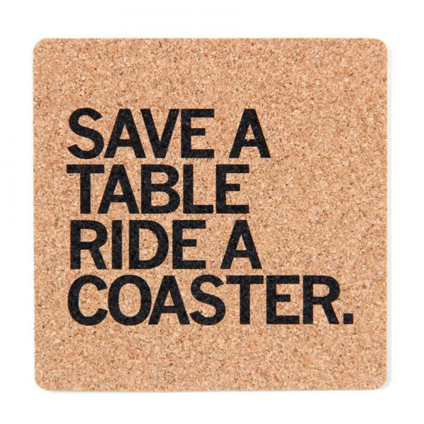 Save A Table Cork Coaster