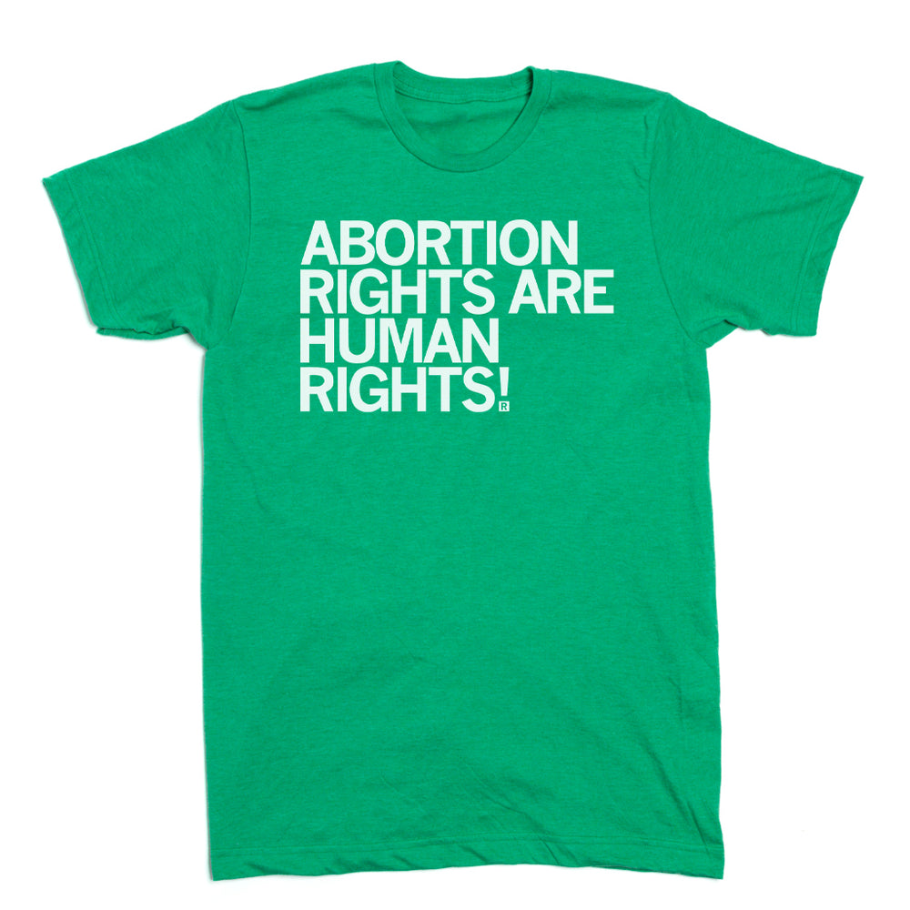 Heather Kelly Green Abortion Rights Are Human Right Shirt