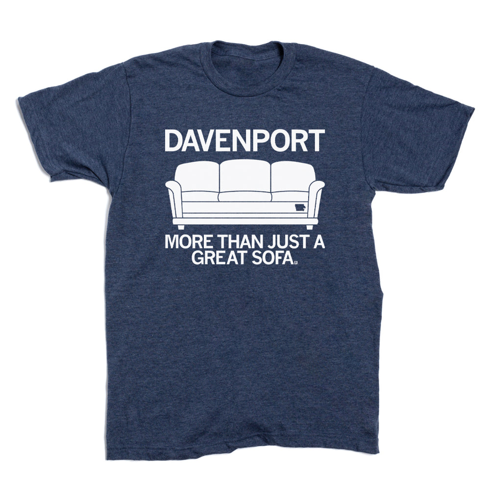 Davenport: More Than Just a Great Sofa T-Shirt