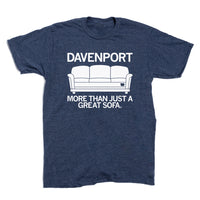 Davenport: More Than Just a Great Sofa T-Shirt