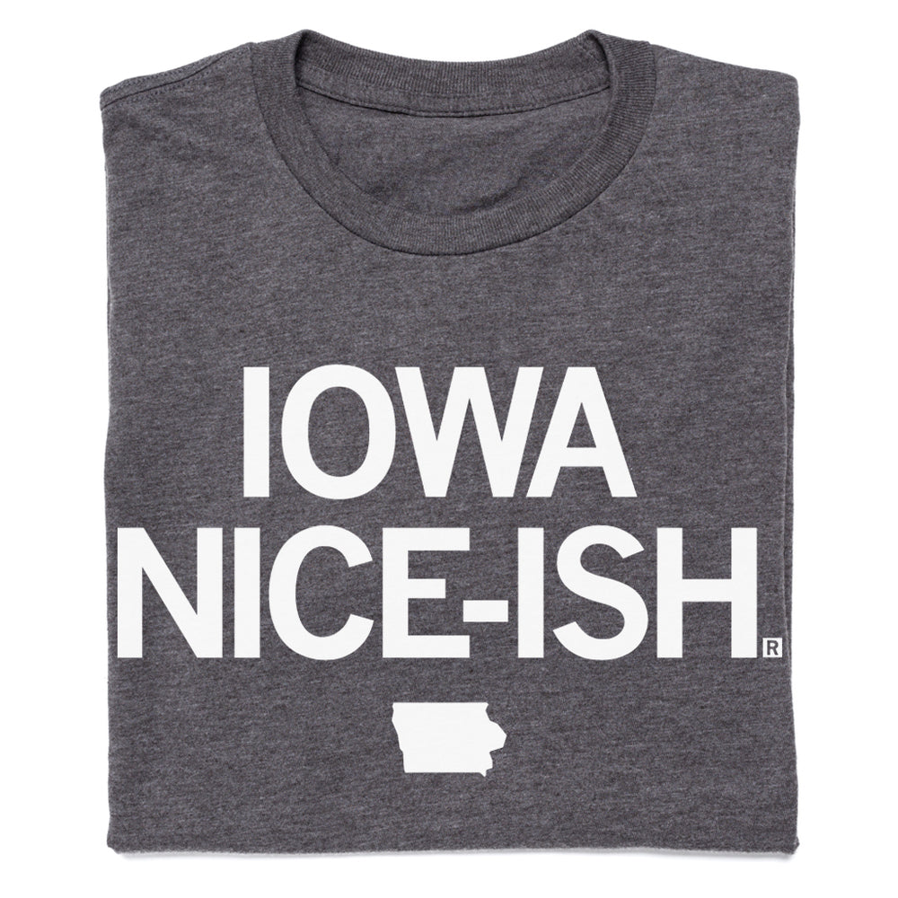 Iowa Nice-ish T-Shirt