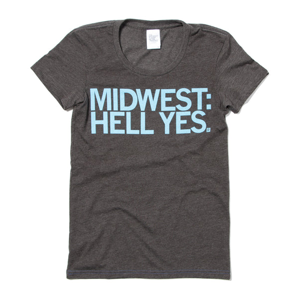 Midwest: Hell Yes T-Shirt – RAYGUN