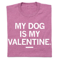 My Dog is My Valentine