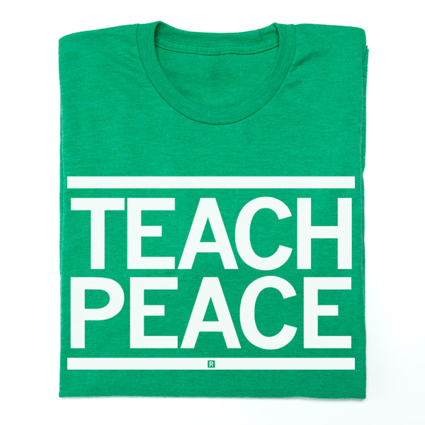 Teach Peace T-Shirt – RAYGUN