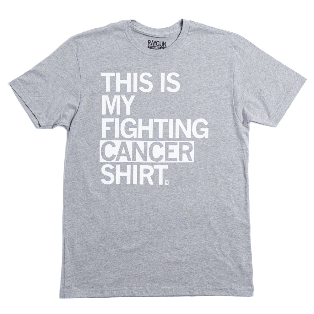 This Is my Fighting Cancer Shirt Raygun T-Shirt Standard Unisex