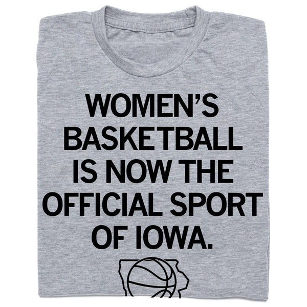 Women's Basketball Official Sport of Iowa Shirt