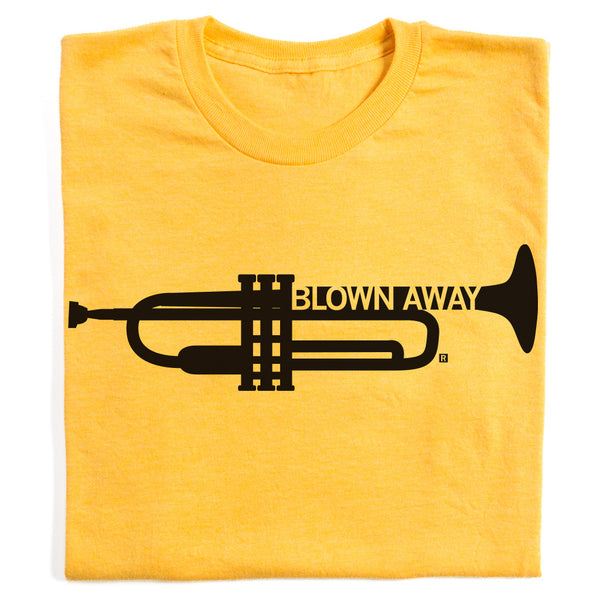 Blown away trumpet t-shirt