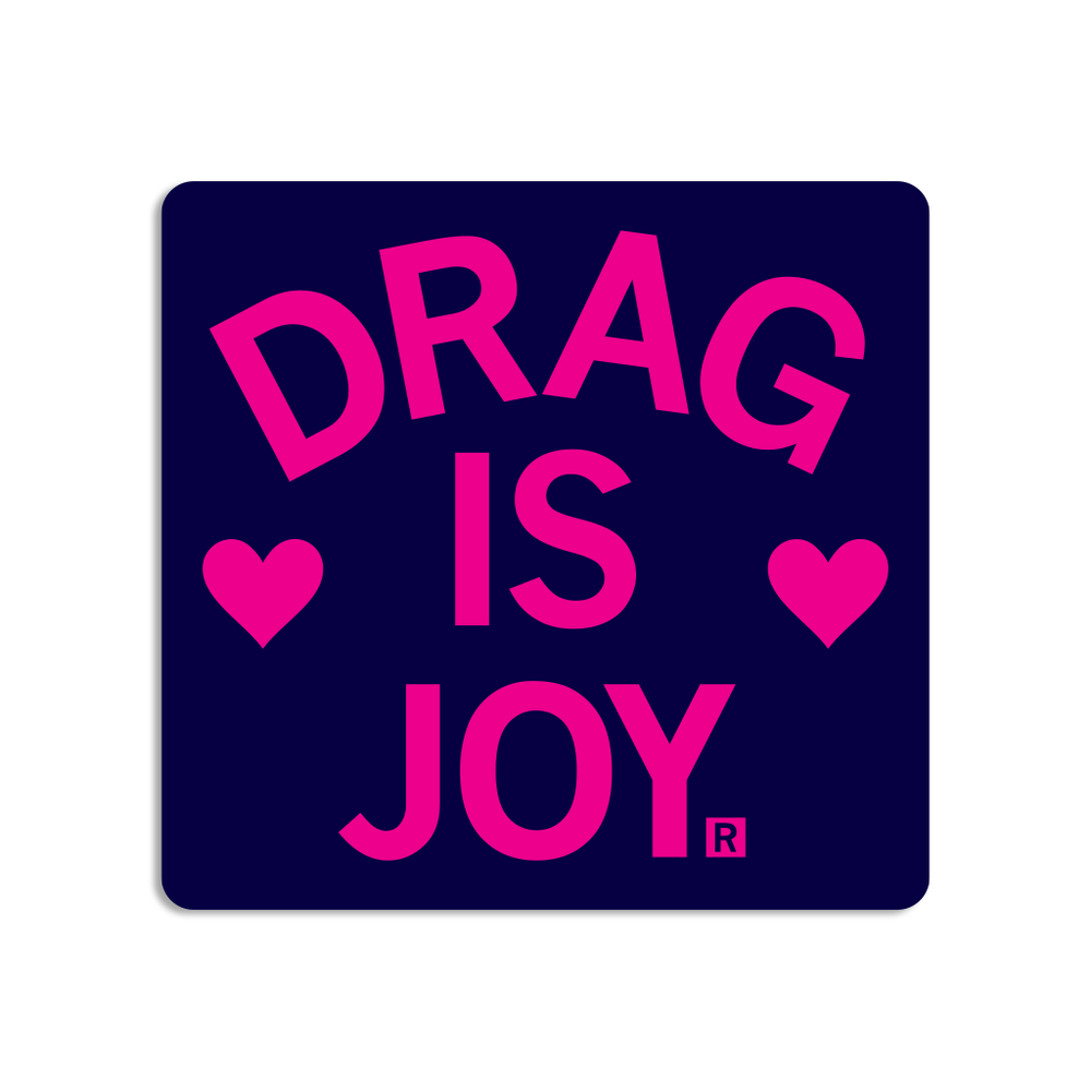Drag is joy sticker