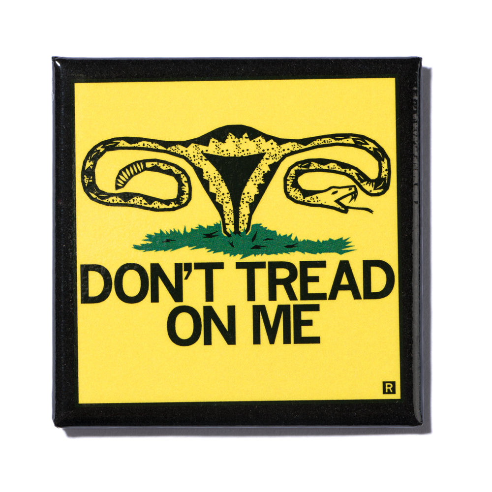 Don't Tread On Me Uterus Metal Magnet
